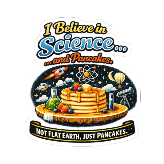 Science & Pancakes: My Two Moods | Kiss-Cut Sticker — AttitudeShirts