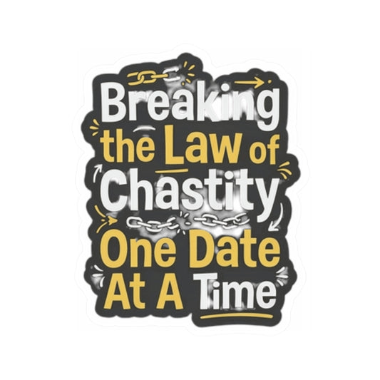 "Breaking the Law of Chastity" Sticker — Main