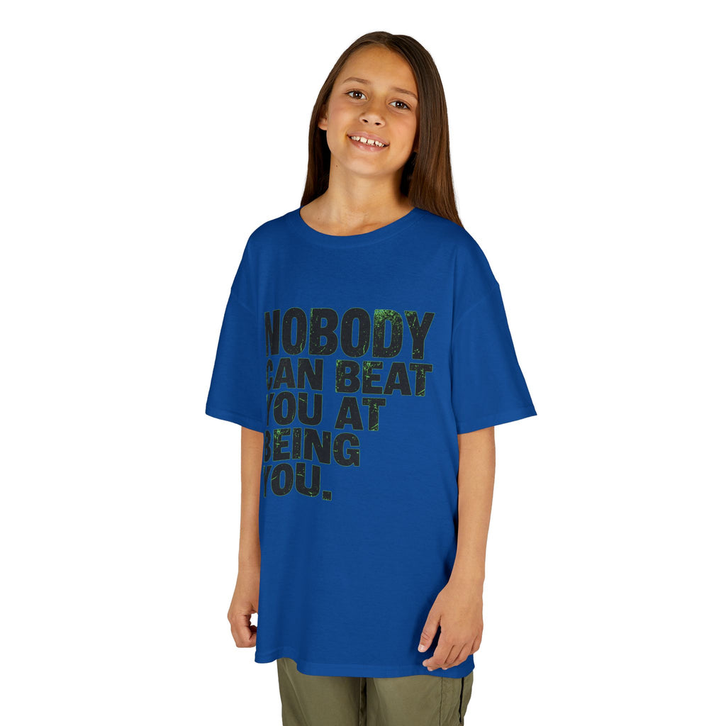 "Nobody Can Beat You At Being You" Kids Tee