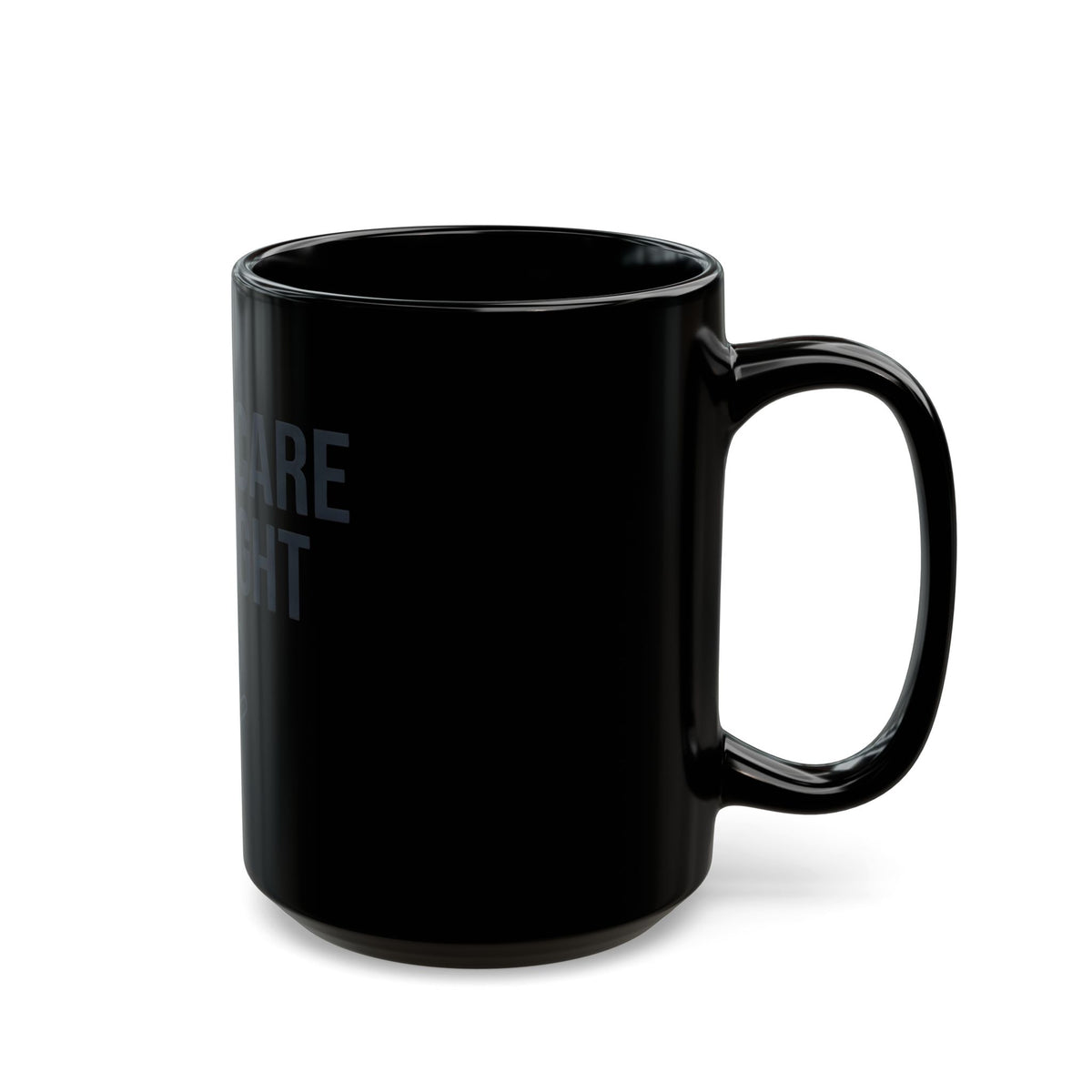 "Protest Series - Healthcare Is A Right" Black Ceramic Mug — Graphic