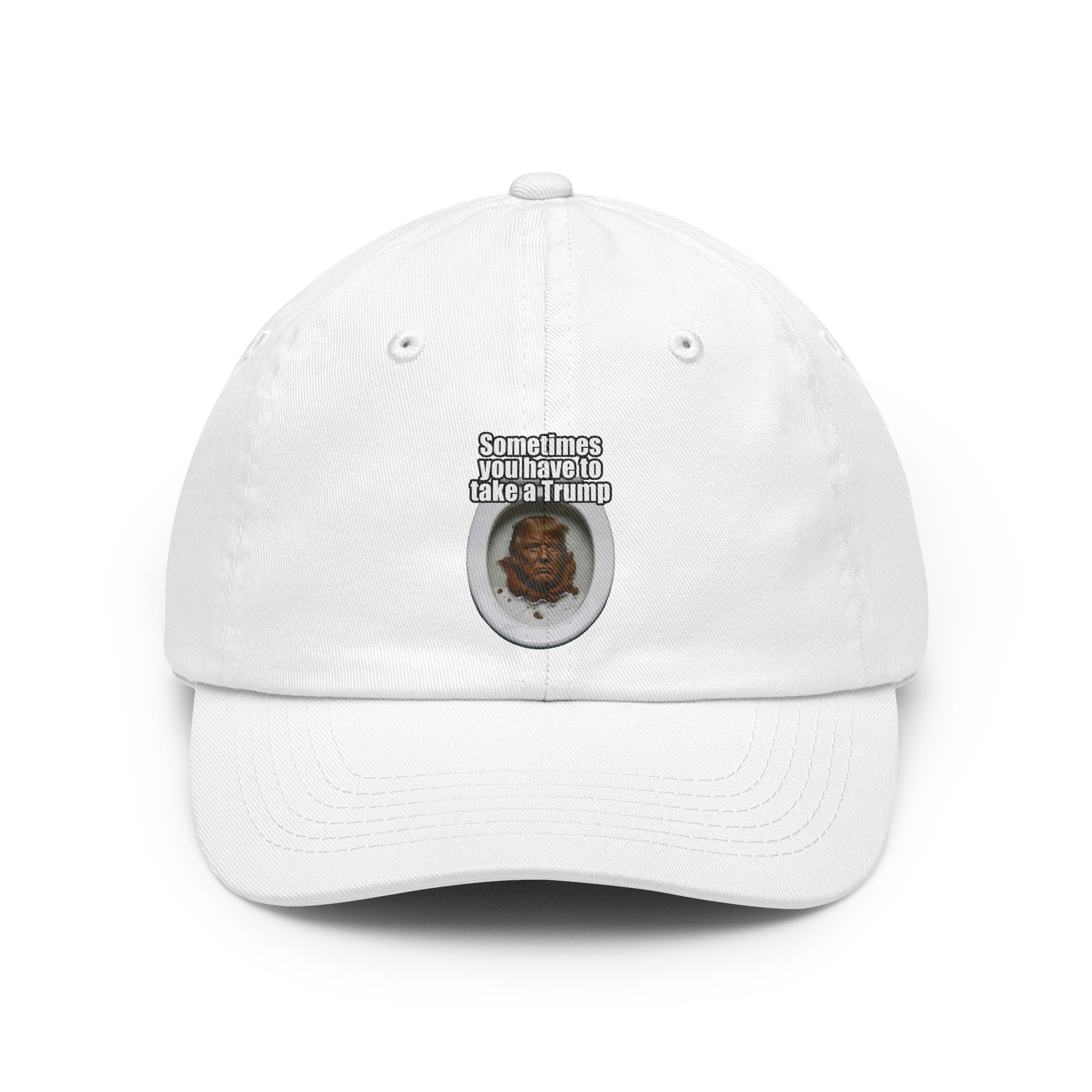 "Sometimes You Have to Take A Trump" Dad Hat