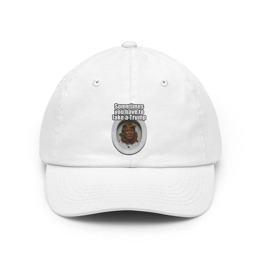 "Sometimes You Have to Take A Trump" Dad Hat