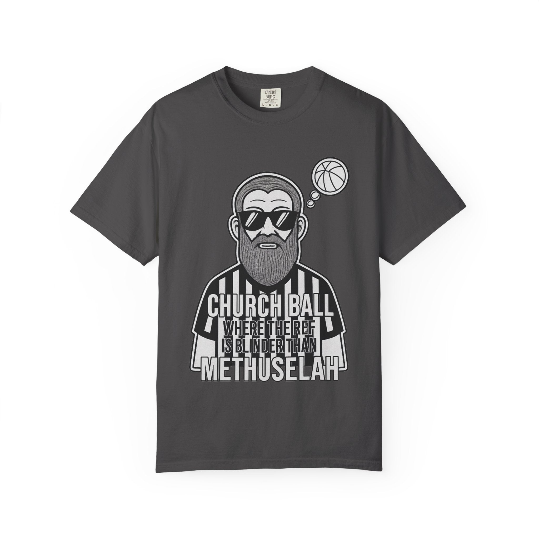 "Church Ball: Blinder Than Methuselah" Unisex Garment-Dyed T-shirt