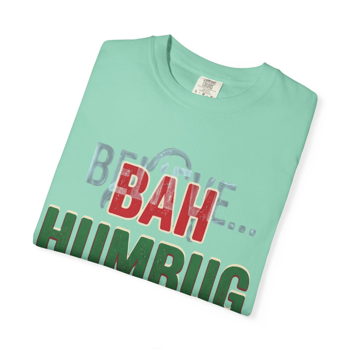 "Bah Humburg" Unisex Garment-Dyed Tee