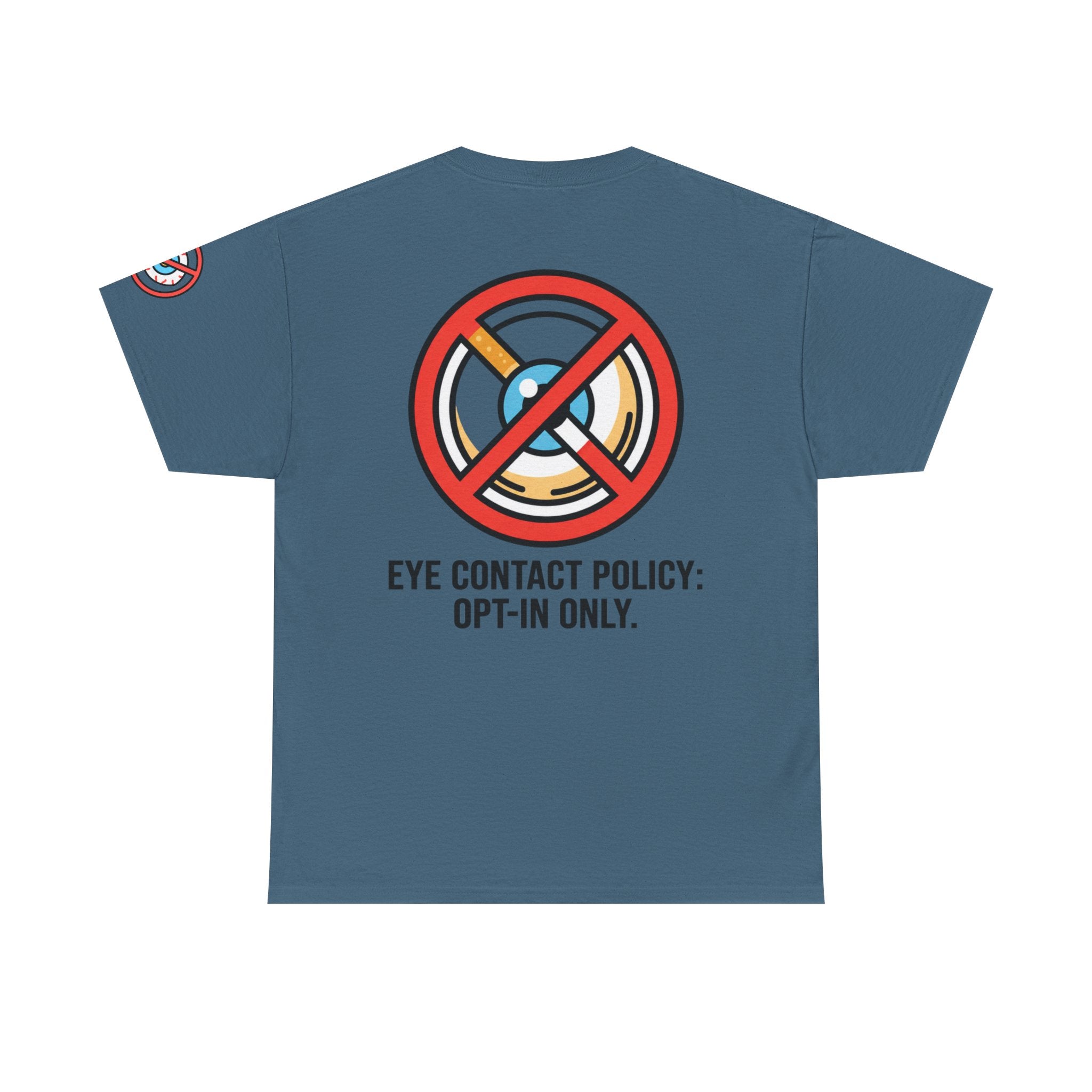 "Eye Contact Policy" Premium Graphic Tee