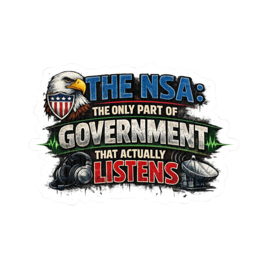 They're Always Listening - Classic | Kiss-Cut Sticker — AttitudeShirts