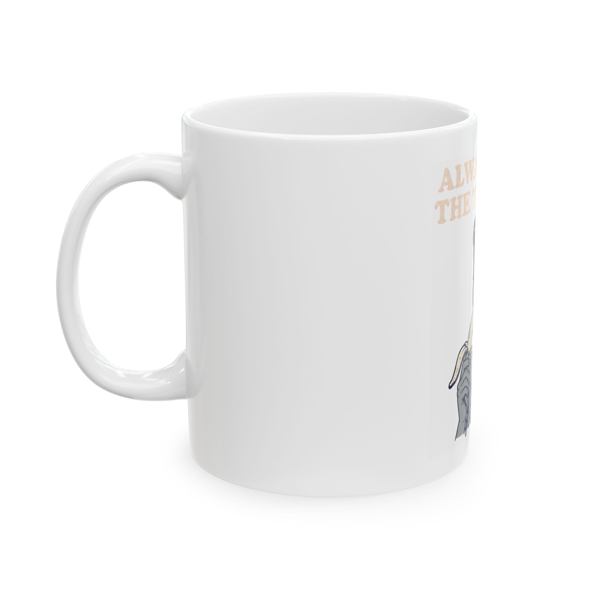 "Always Lick the Tip First" White Ceramic Mug