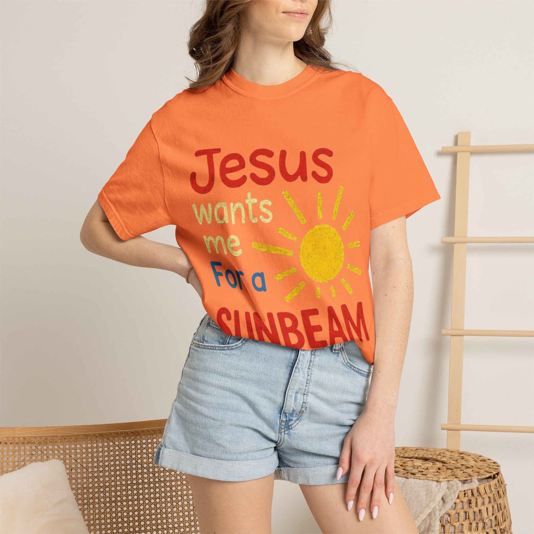 Jesus Wants Me For A Sunbeam" T-Shirt