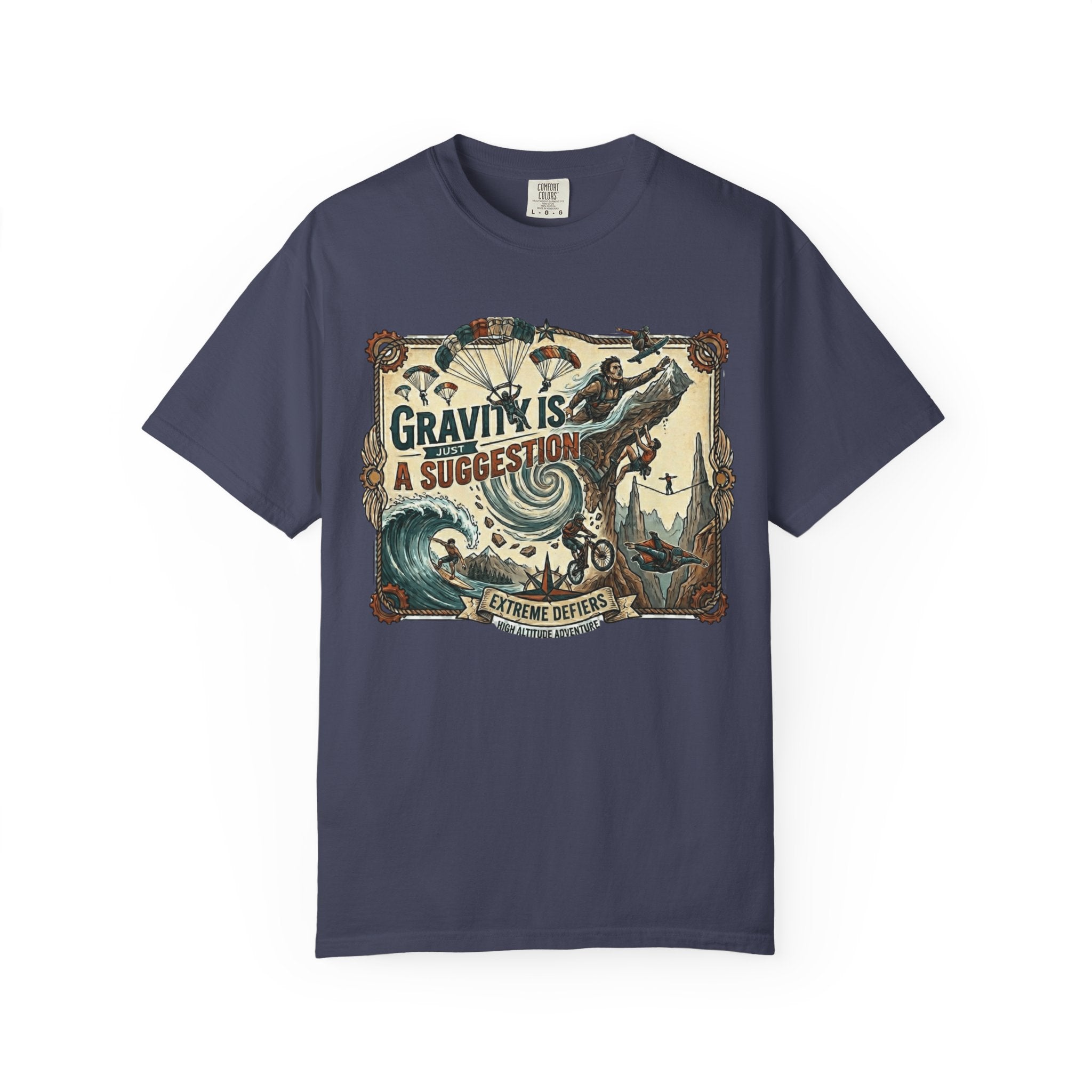 "Gravity is Just a Suggestion" Unisex Garment-Dyed T-shirt