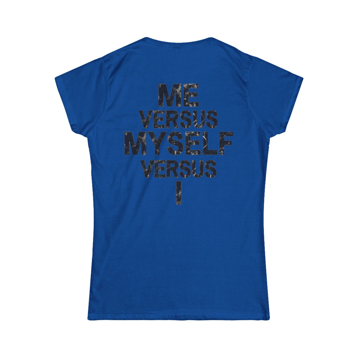 Color: Royal | Me vs Myself vs I Women's Tee