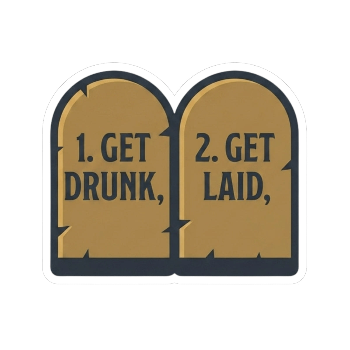 "11th and 12th Commandment" Sticker