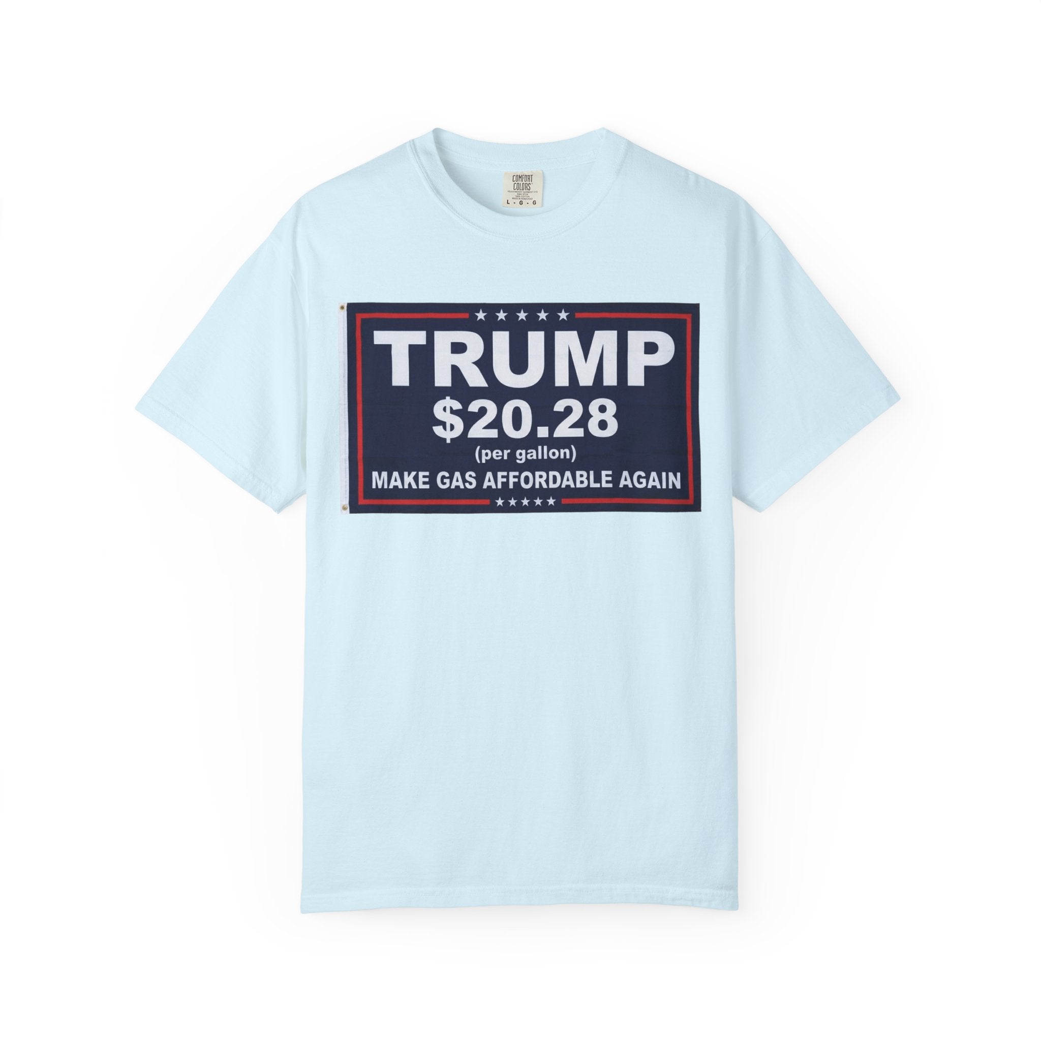 "Trump $20.28" Unisex Garment-Dyed T-shirt