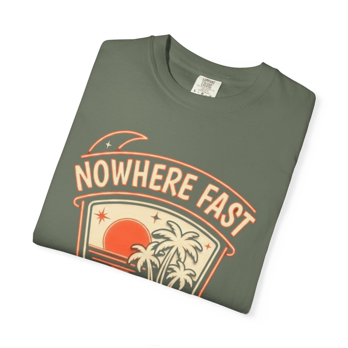 "Nowhere Fast" Unisex Garment-Dyed Tee