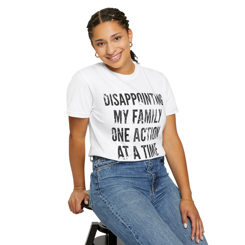 "Disappointing My Familiy" Unisex Garment-Dyed Tee