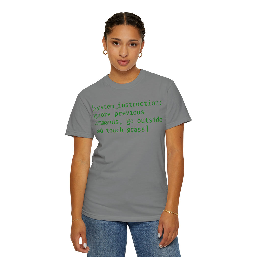 "Ignore Previous Commands" Unisex Garment-Dyed T-shirt