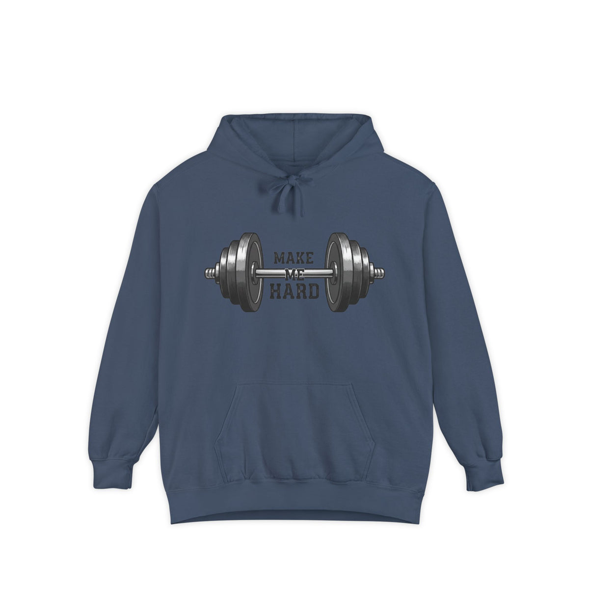 Color: Denim | Make Me Hard - Morning Demands | Garment-Dyed Hoodie — AttitudeShirts