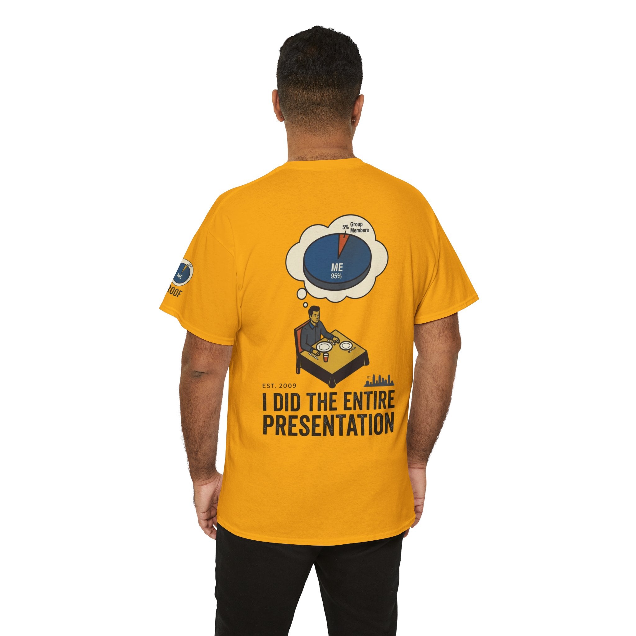 "I Did the Presentation" Premium Graphic Tee