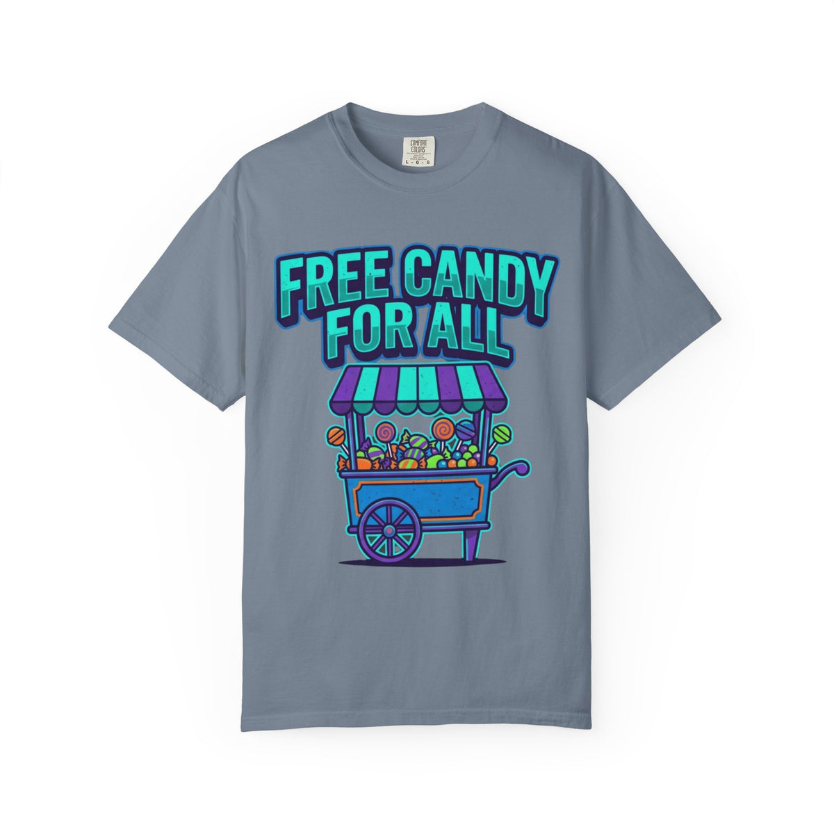 Color: Blue Jean | Free Candy For All Unisex Garment-Dyed Tee