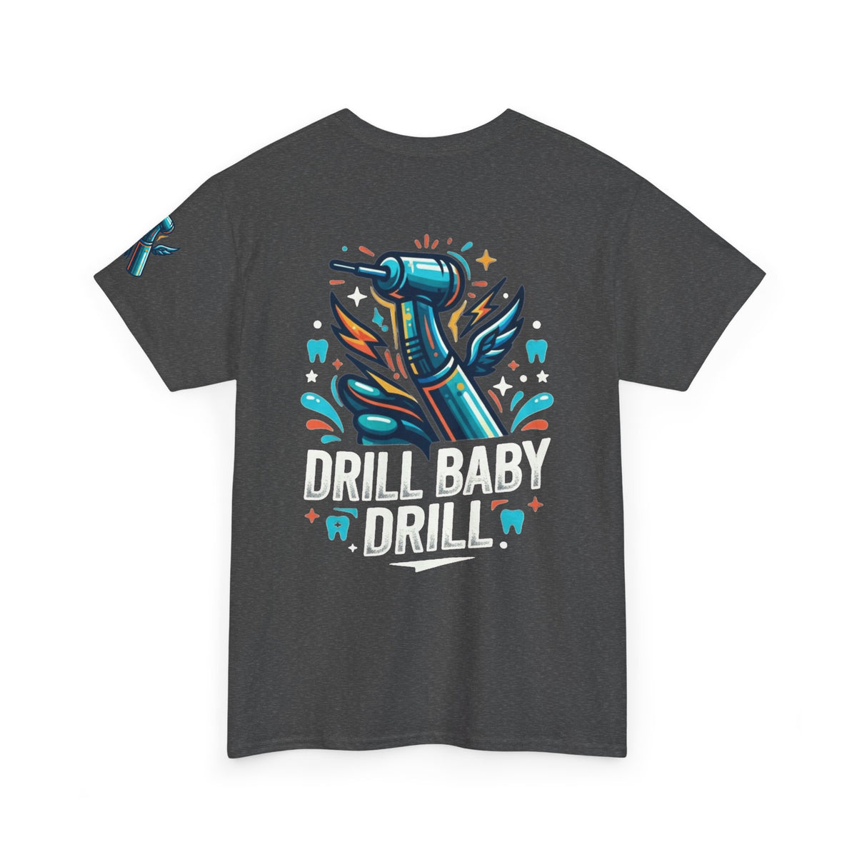 "Drill Baby Drill" Premium Graphic Tee