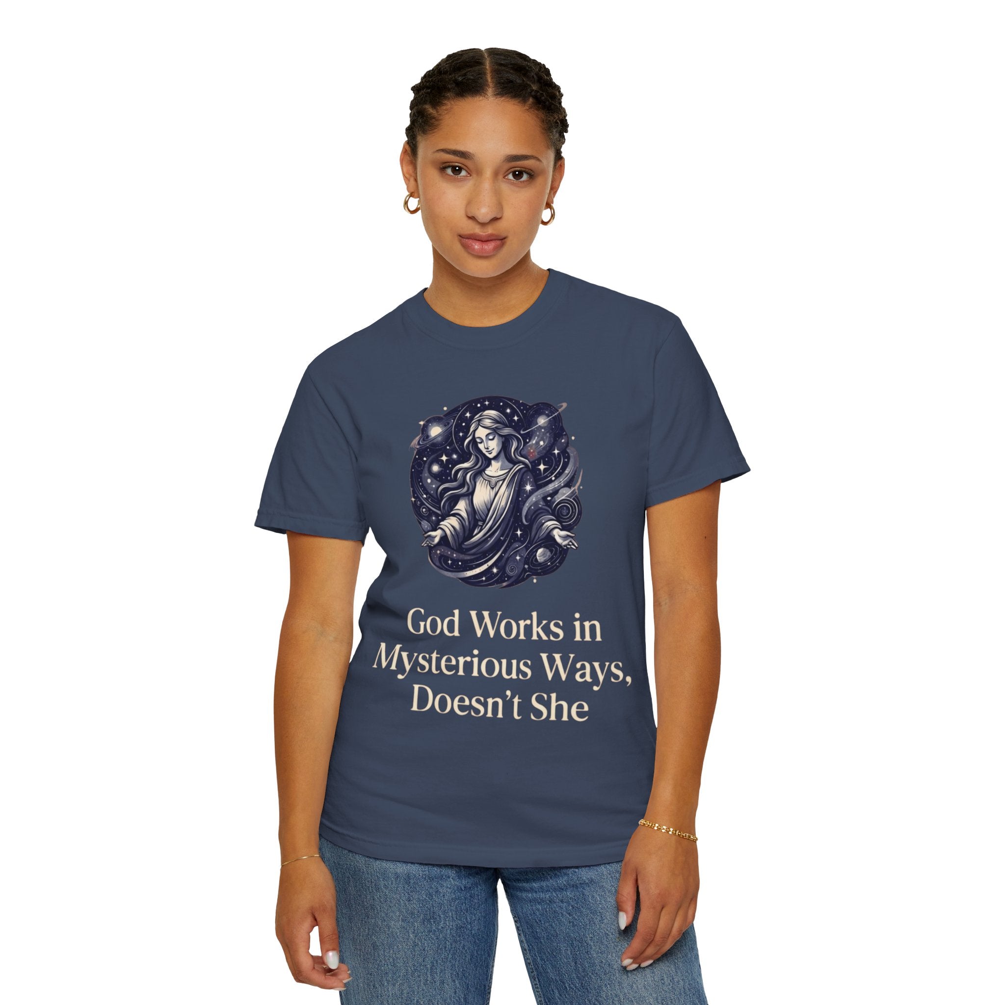 "God Works in Mysteroius Ways" Unisex Garment-Dyed Tee
