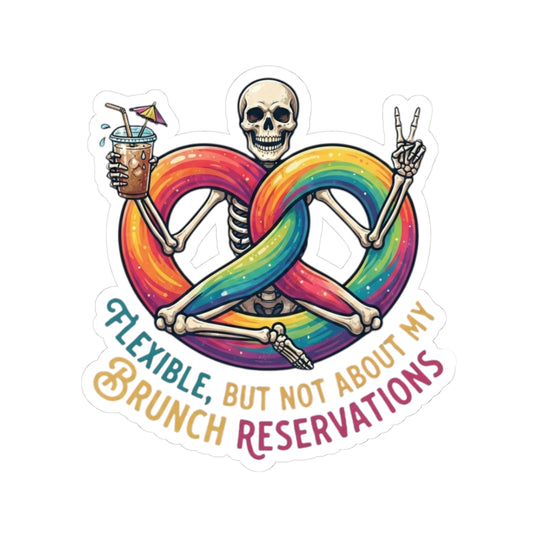 "Flexible But Not About Brunch" Sticker — Main