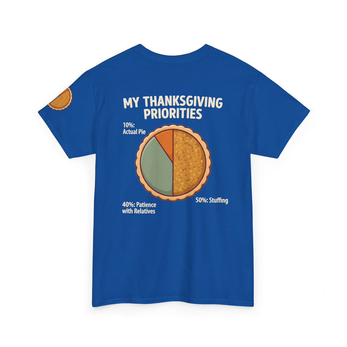 "My Thanksgiving Priorites" Premium Graphic Tee