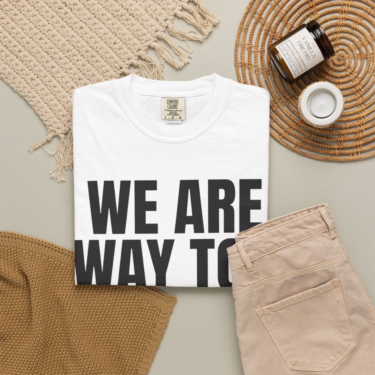 We Are Way Too Old For This Unisex Garment-Dyed Tee