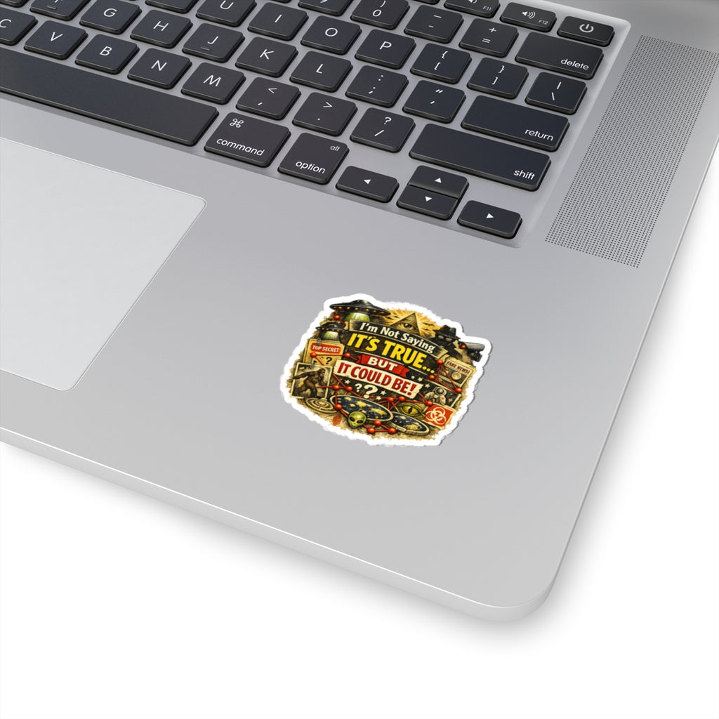 Just Sayin' Plausible Deniability Tee | Kiss-Cut Sticker — AttitudeShirts