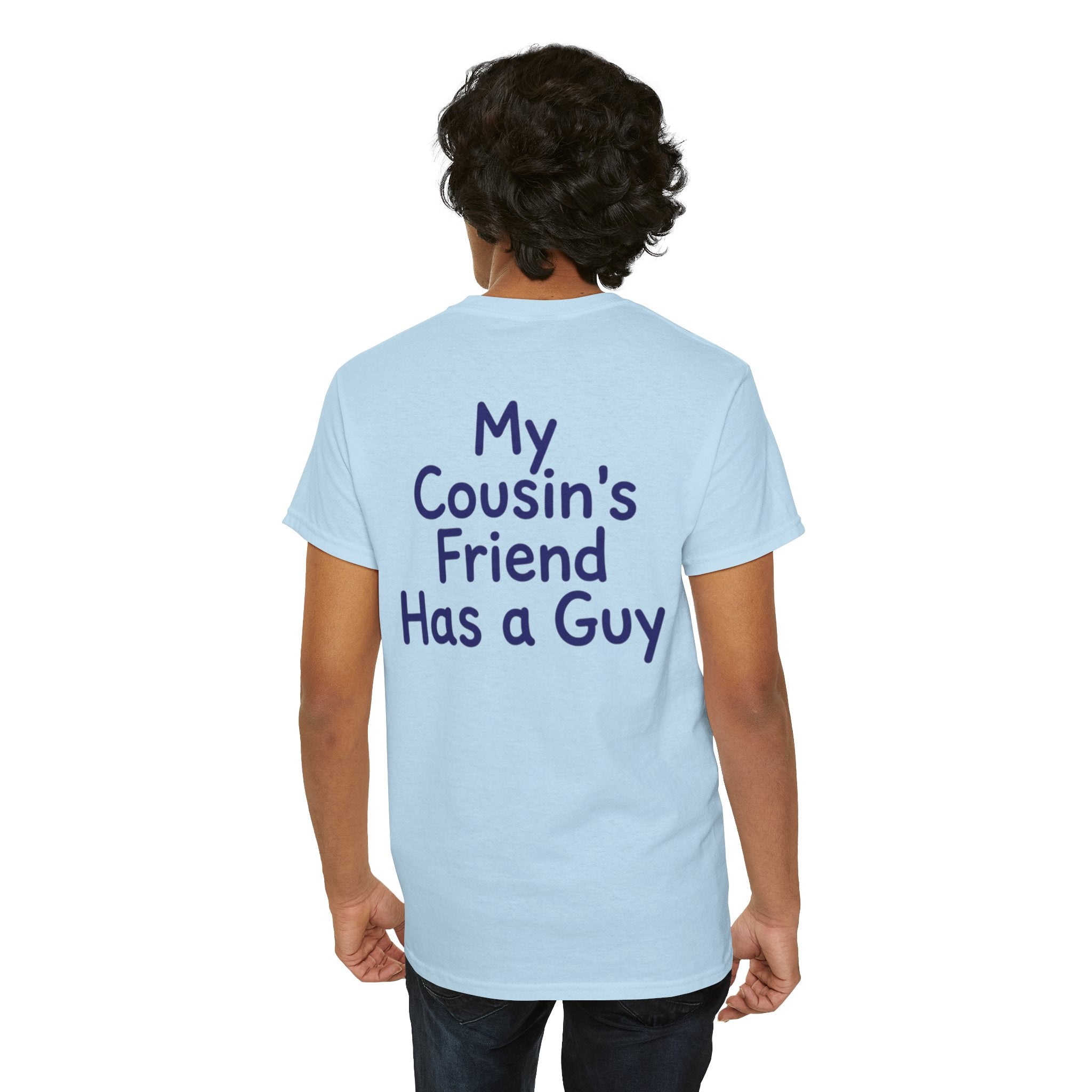 "Has a Guy" Premium Graphic Tee