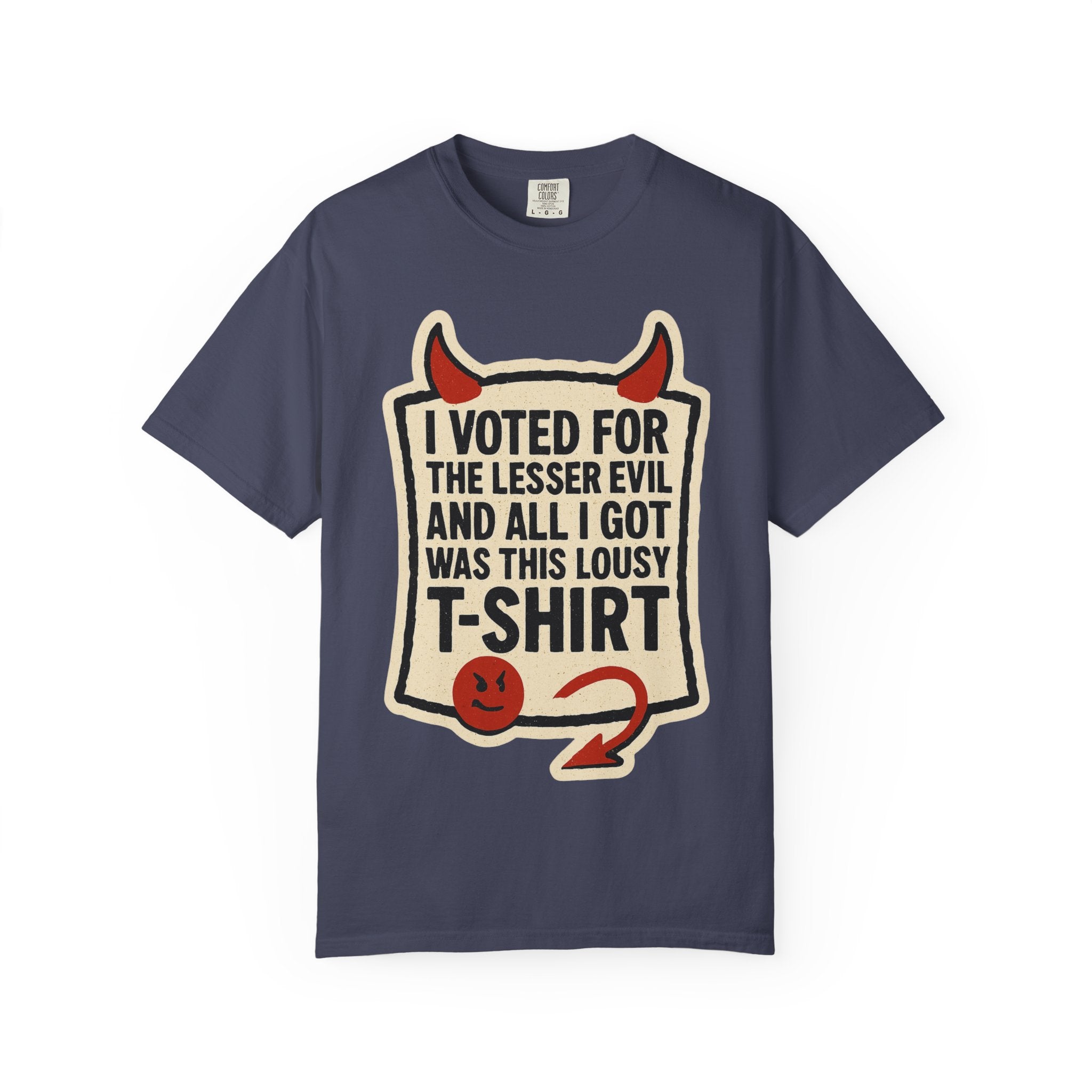 "Lesser Evil" Unisex Garment-Dyed T-shirt