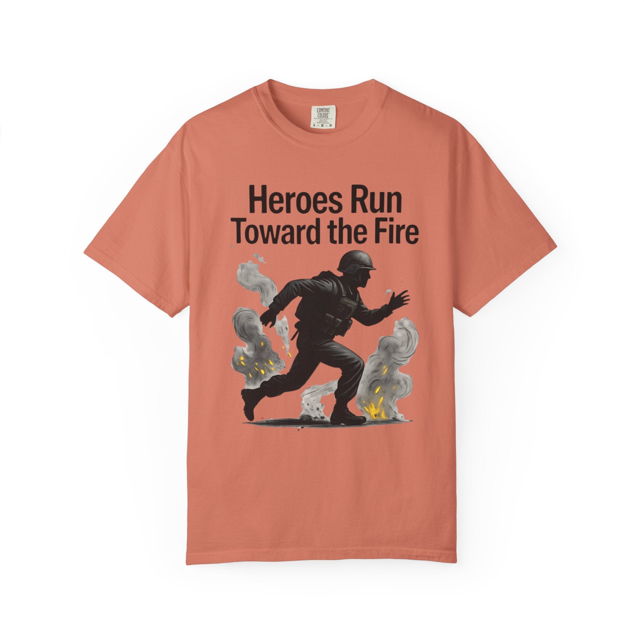 "Heros Run to Fire" Unisex Garment-Dyed T-shirt