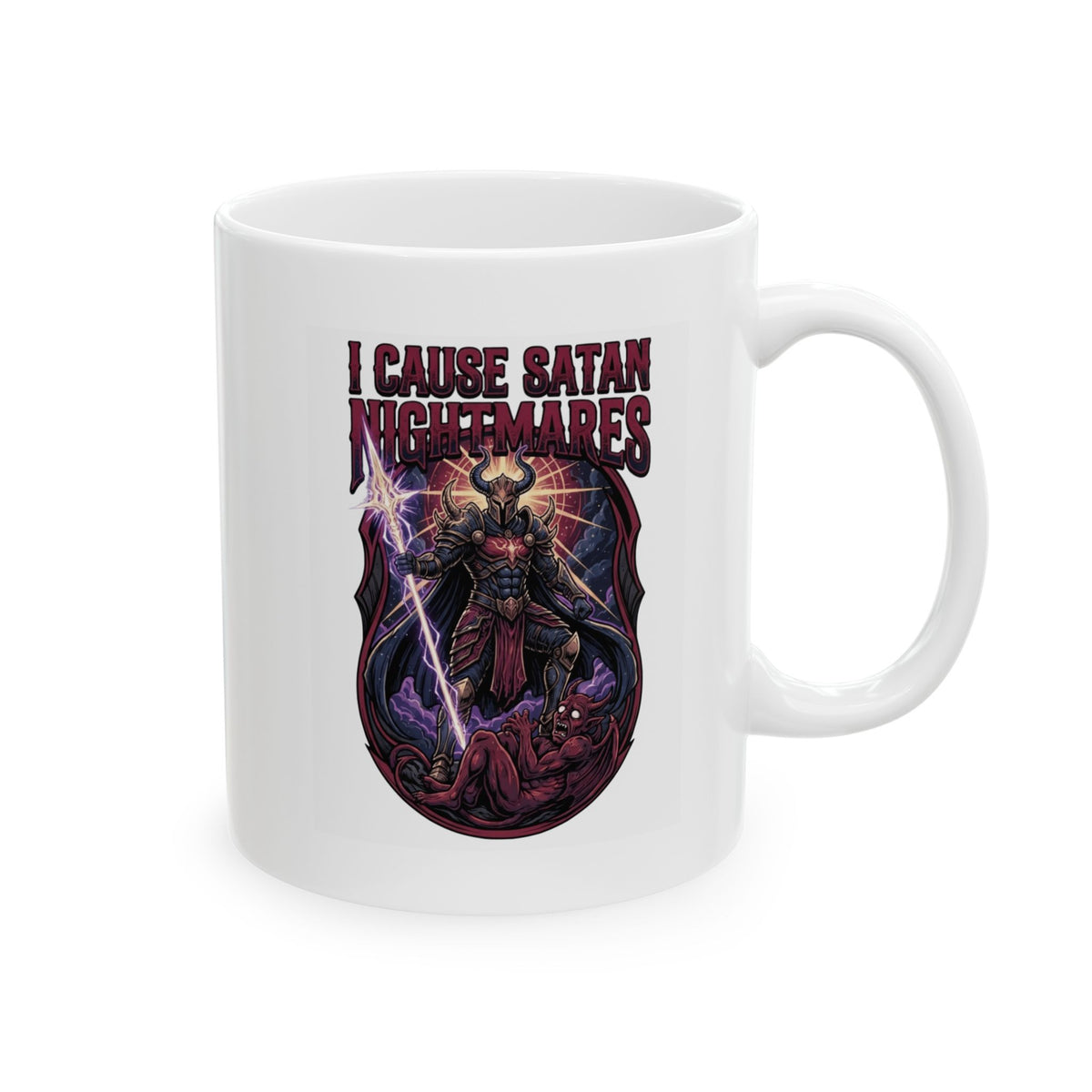 "I Cause Satan Nightmares" White Ceramic Mug