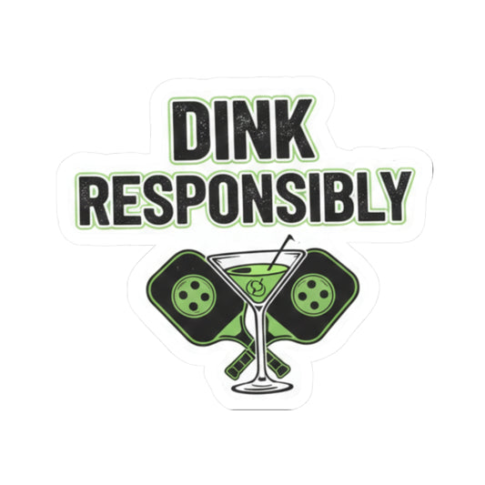 "Dink Responsibly" Sticker — Main