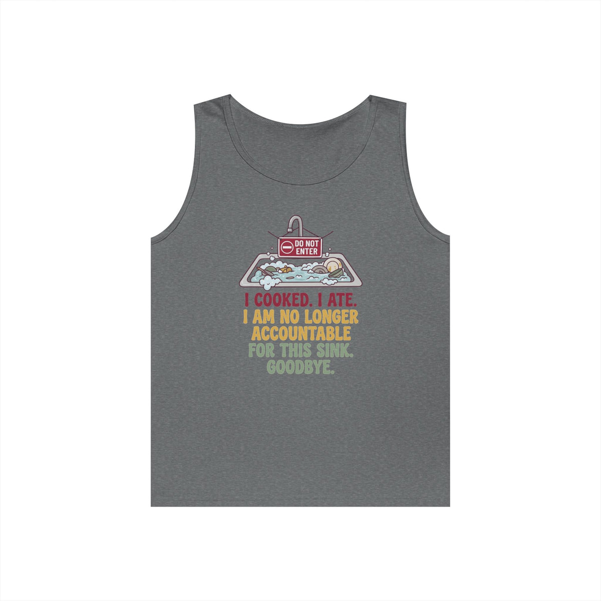 "I Cooked I Ate" Tank Top