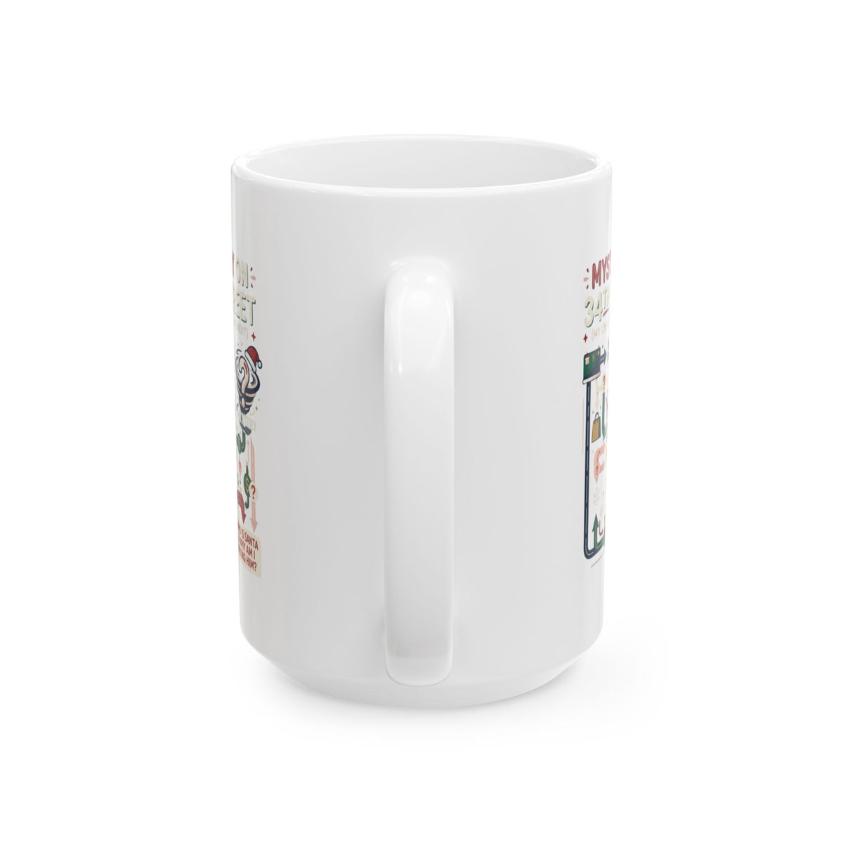 "Mystery On 34th Street" White Ceramic Mug