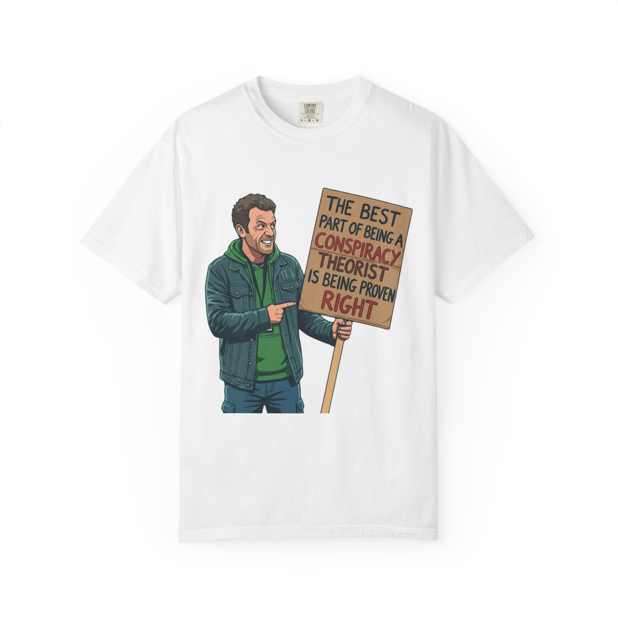 "Conspiracy Theorist" Unisex Garment-Dyed Tee