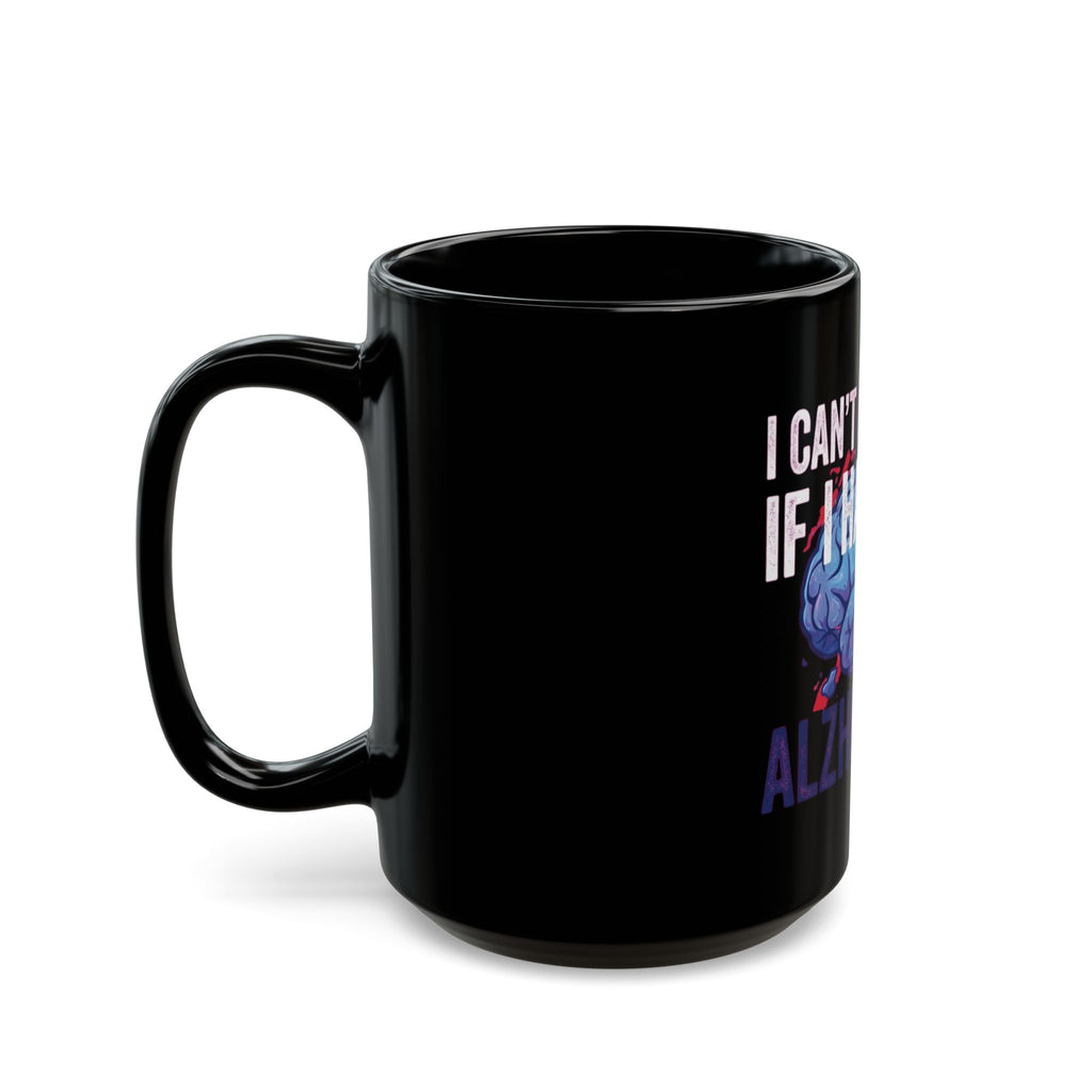 "I Can't Remember" Black Ceramic Mug