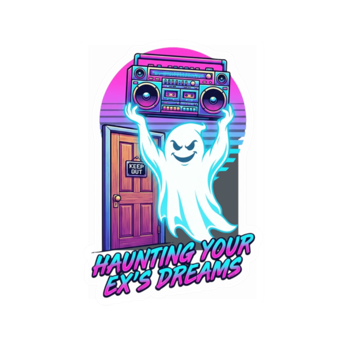 "Haunting Your Ex's Dreams" Sticker — Main