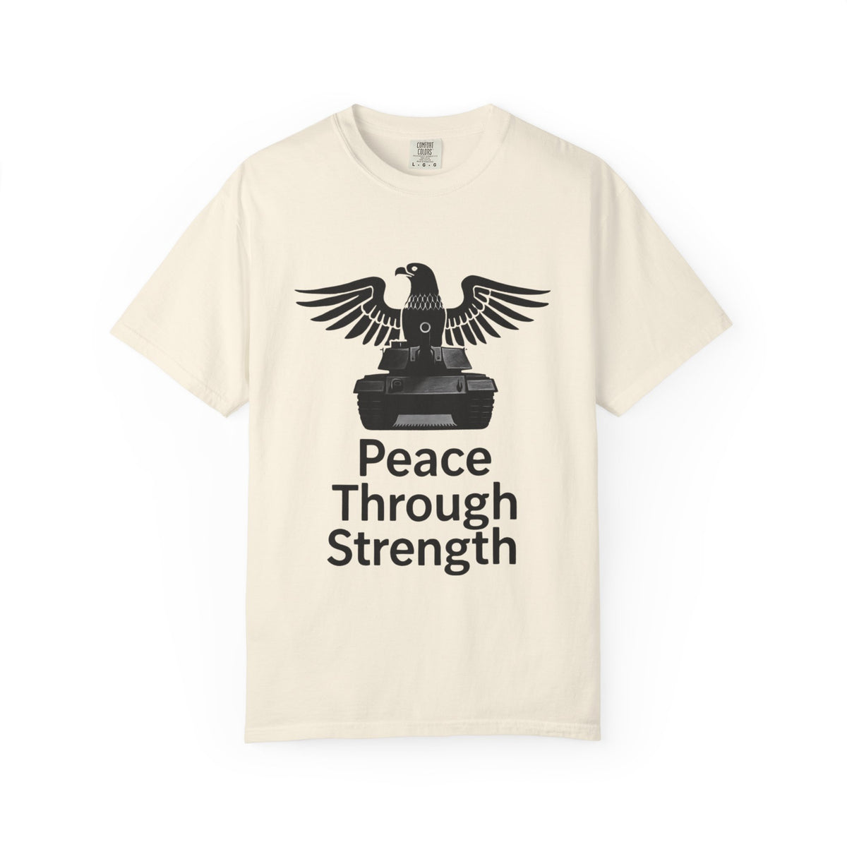 Color: Ivory | Peace Through Strength Unisex Garment-Dyed T-shirt