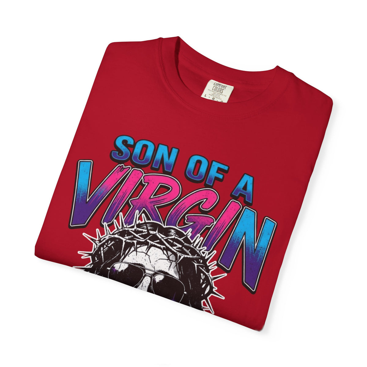 "Good Book Series - Son of A Virgin" Unisex Garment-Dyed Tee
