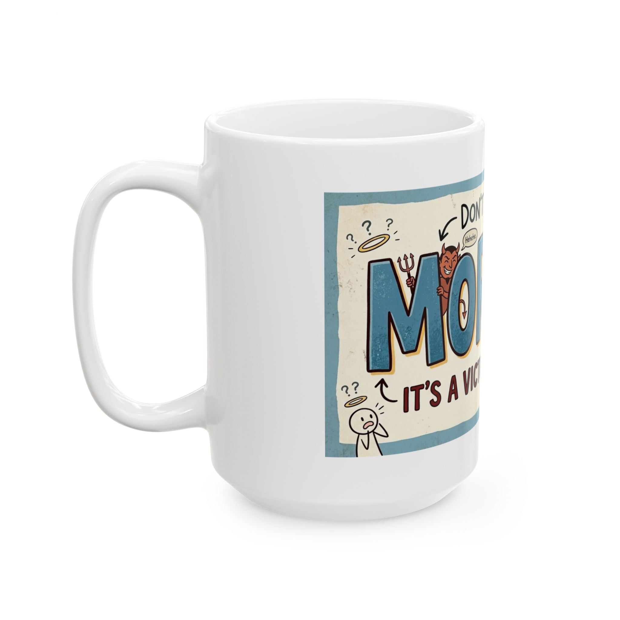 "Mormon is a Victory for Satan" White Ceramic Mug