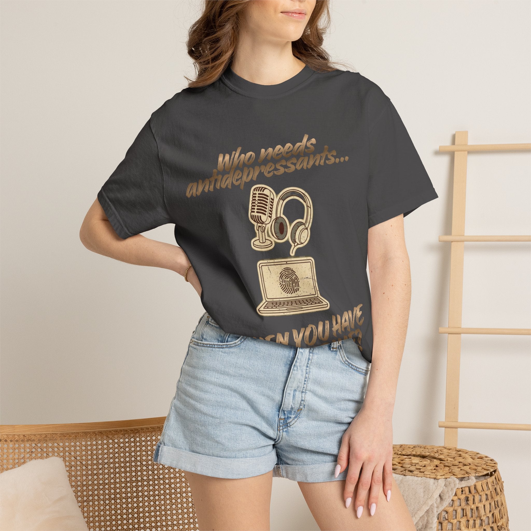 “Who Needs Antidepressants… When You Have True Crime?” Unisex Garment-Dyed T-shirt