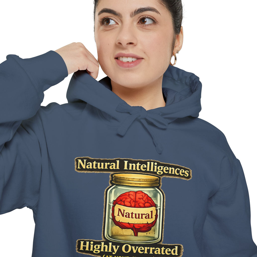 Still Running On Natural Intelligence | Garment-Dyed Hoodie — AttitudeShirts