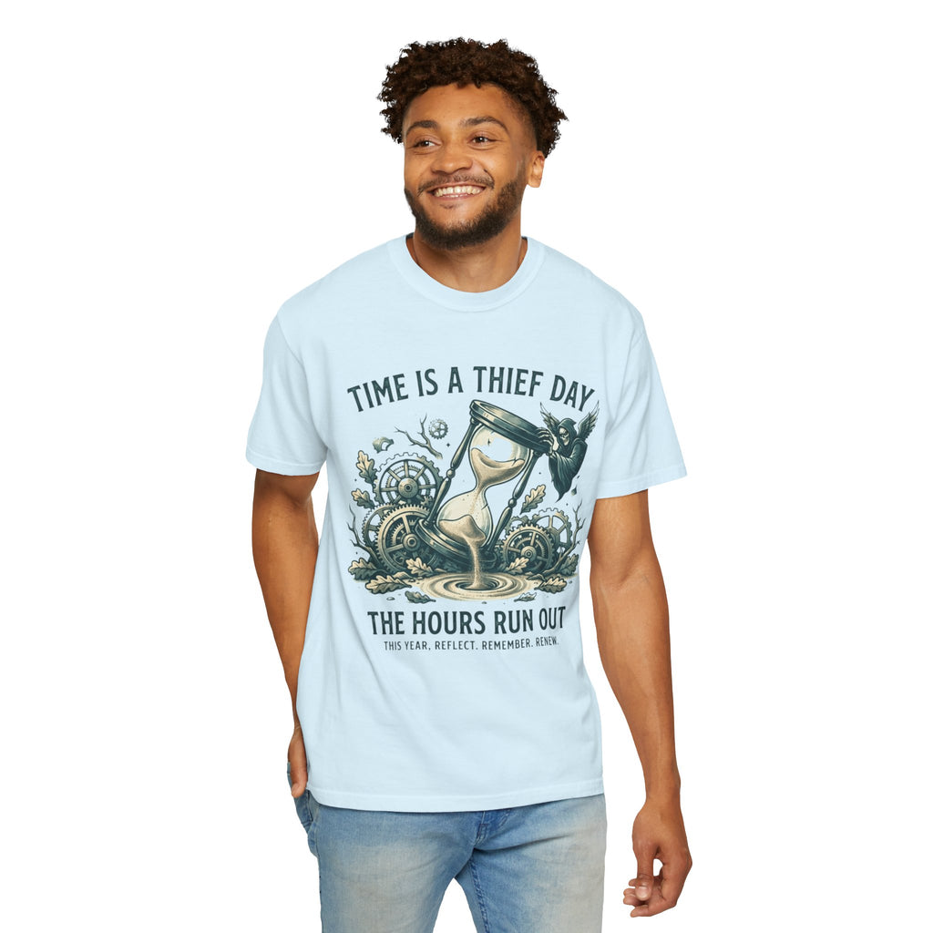 "Time is a Thief" Unisex Garment-Dyed Tee