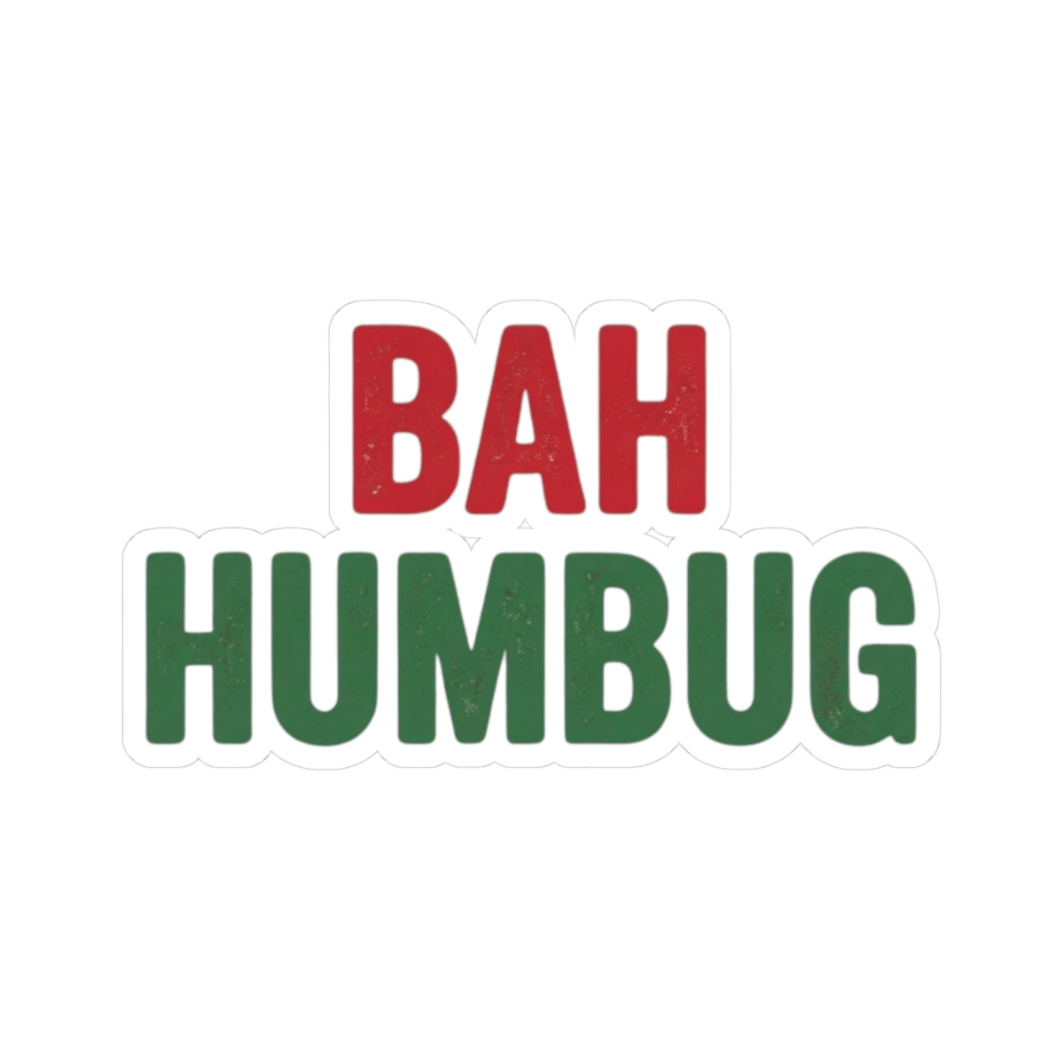 "Bah Humburg" Sticker