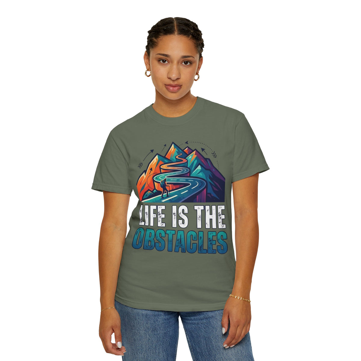 Color: Moss | Life Is The Obstacles Unisex Garment-Dyed Tee