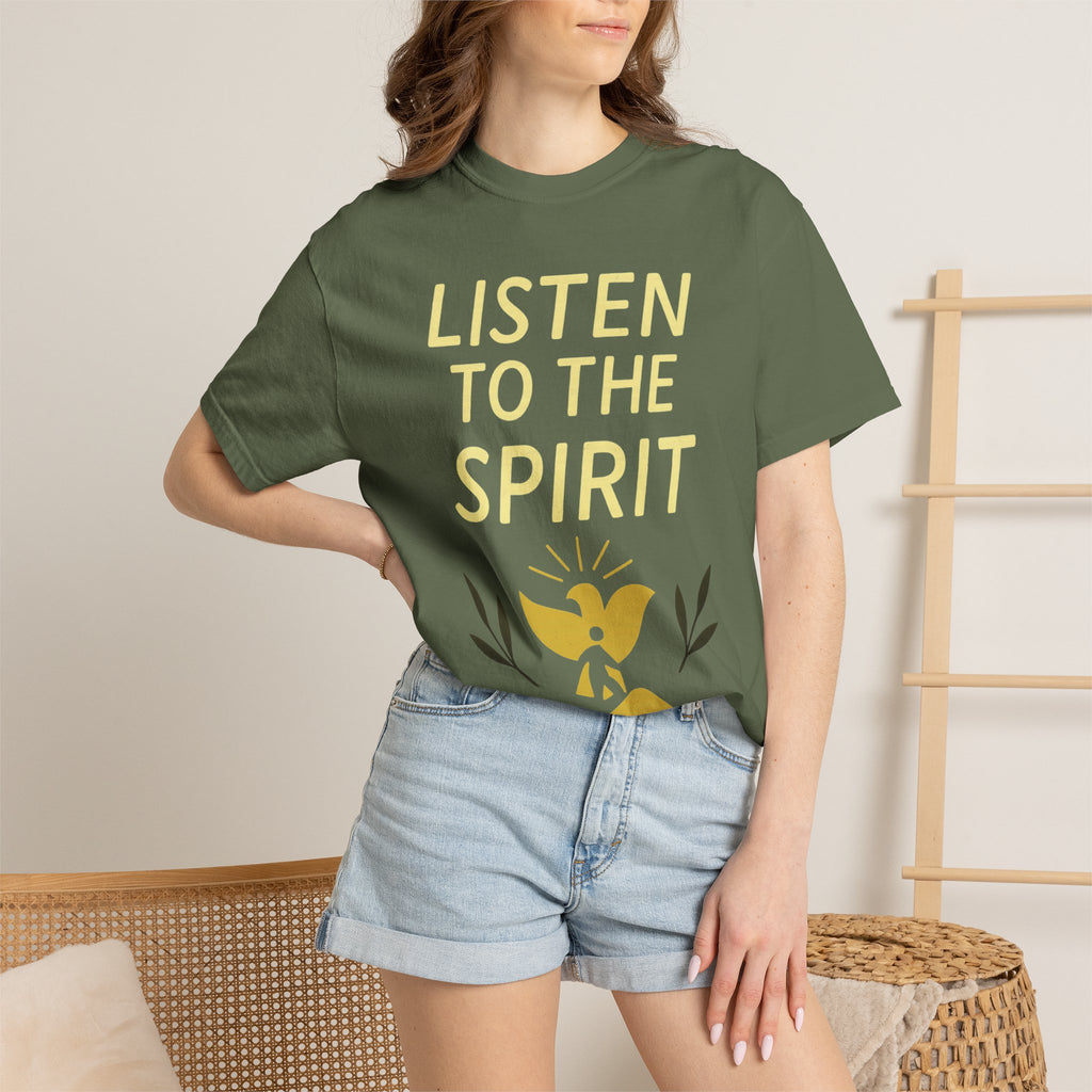 "Listen to the Spirit" Unisex Garment-Dyed T-shirt