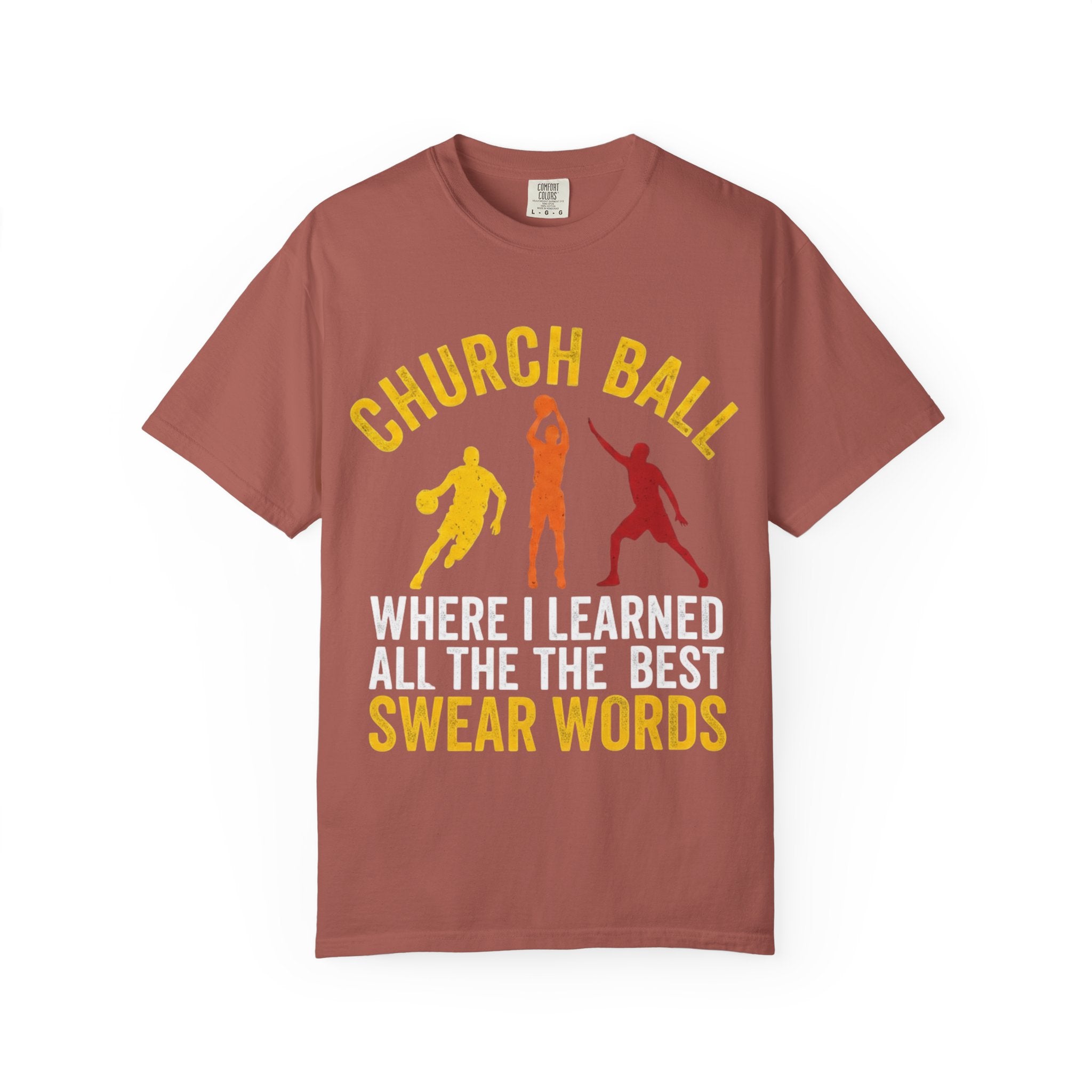 "Church Ball Swear Words" Unisex Garment-Dyed T-shirt