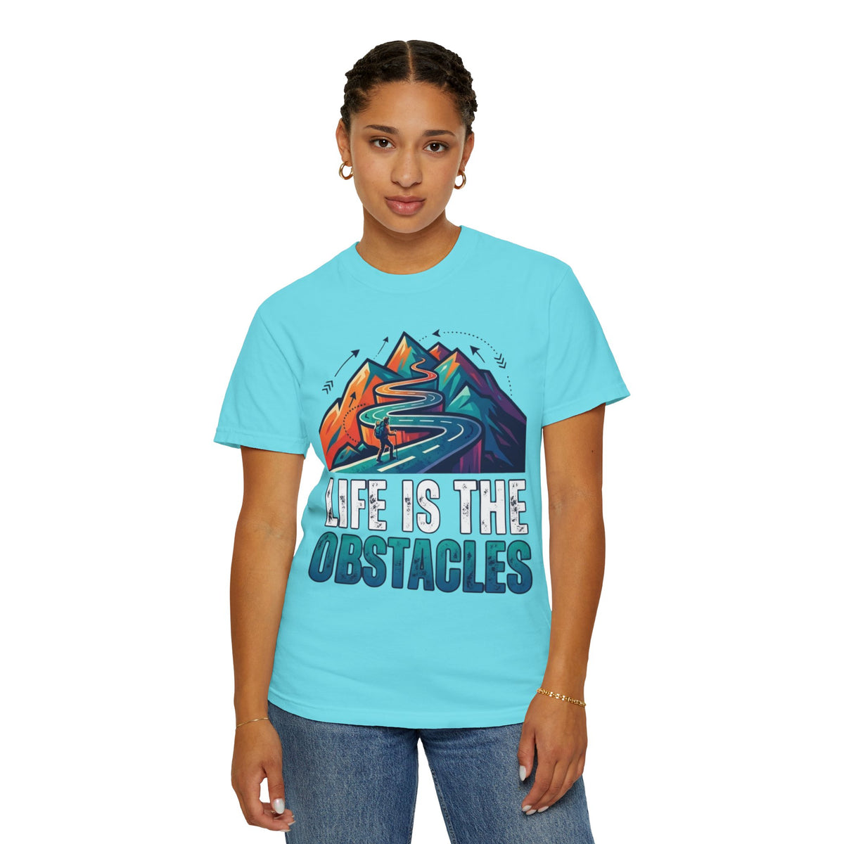 Color: Lagoon Blue | Life Is The Obstacles Unisex Garment-Dyed Tee