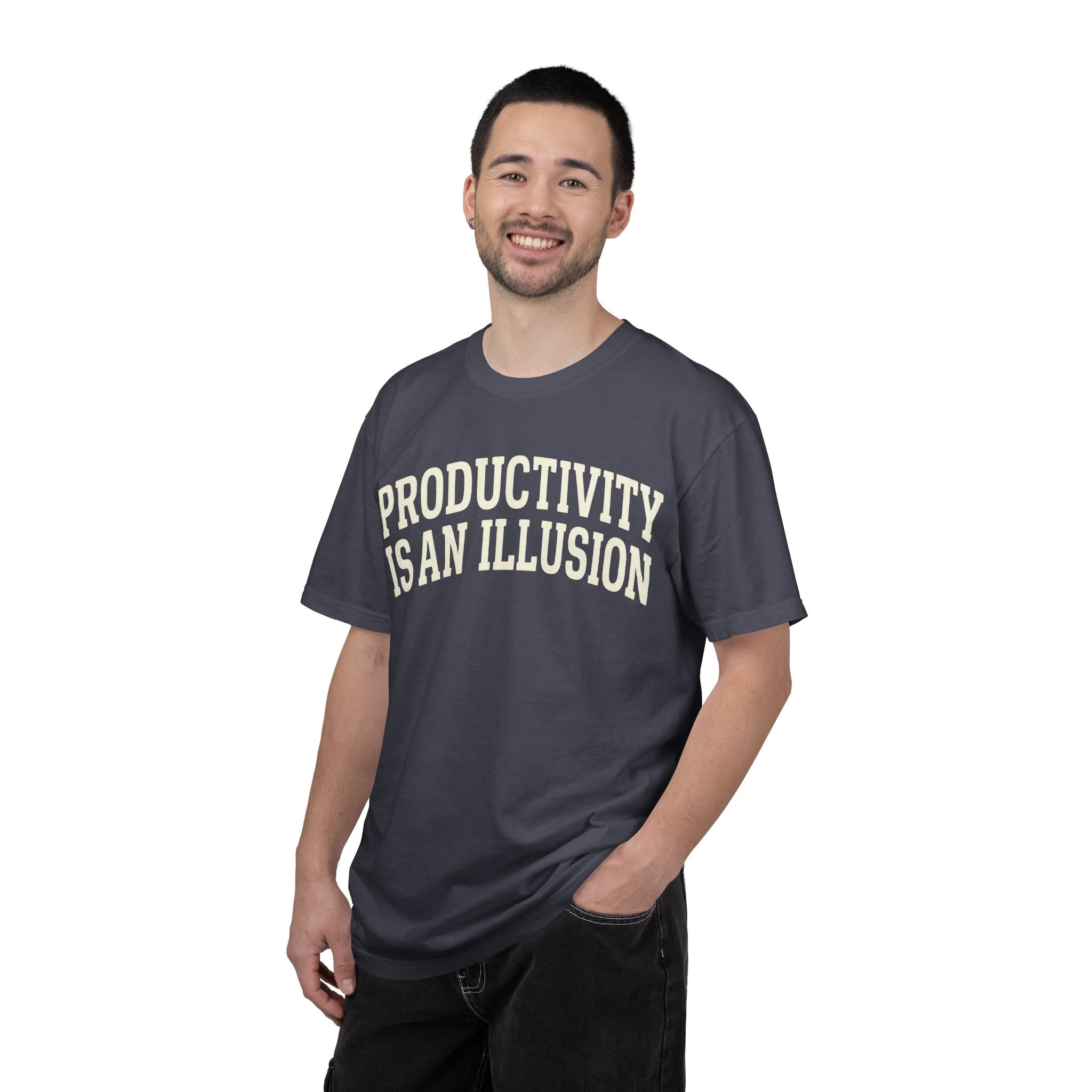 "Productivity is an Illusion" Unisex Garment-Dyed T-shirt